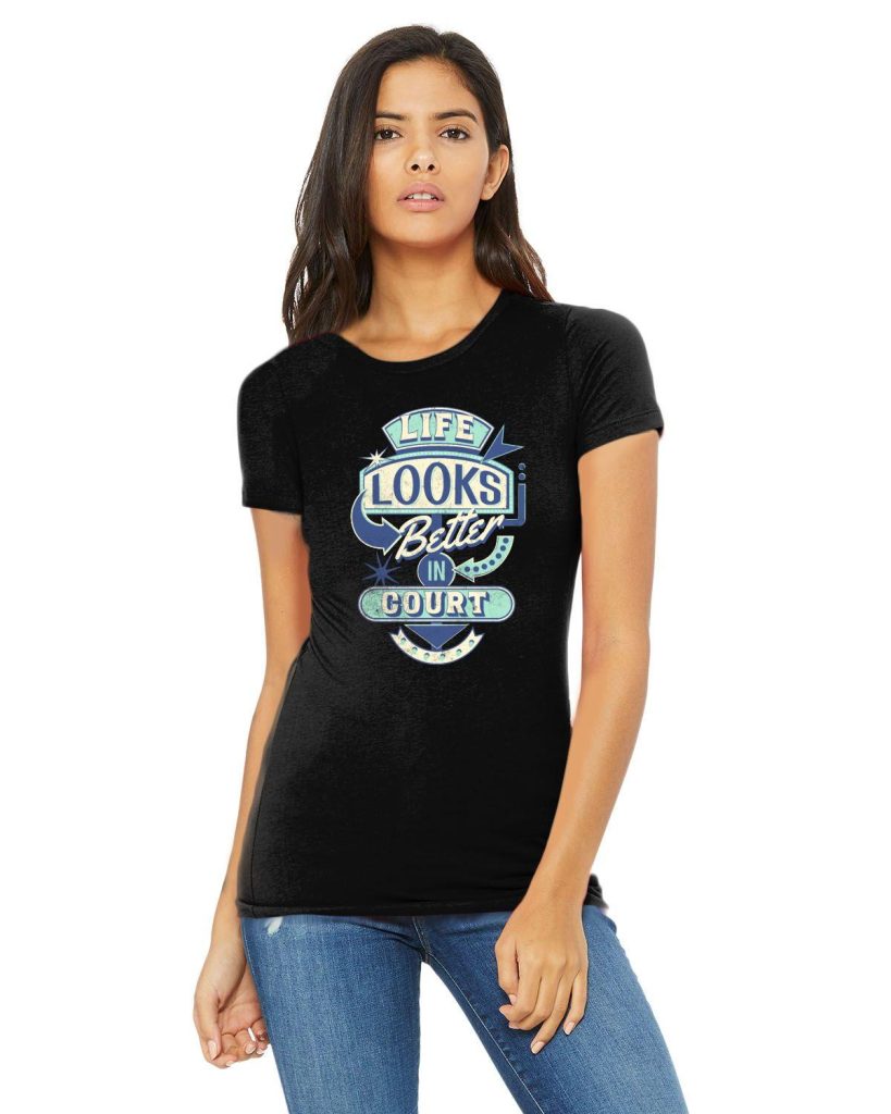 Retro Life Looks Better In Court Womens Favorite T-Shirt
