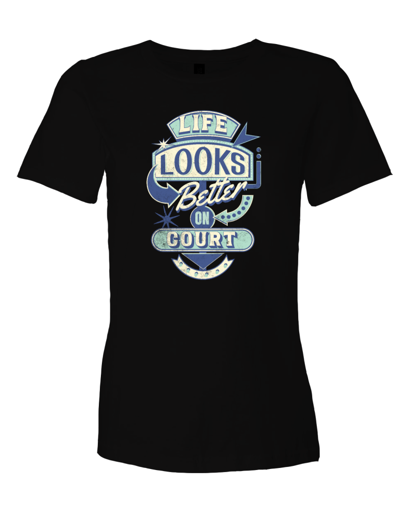 Life Looks Better On Court Women’s Lightweight T-Shirt