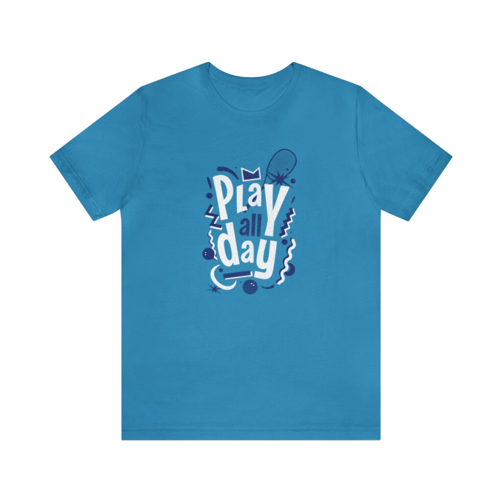 "Play All Day" Unisex Jersey Short Sleeve Tee