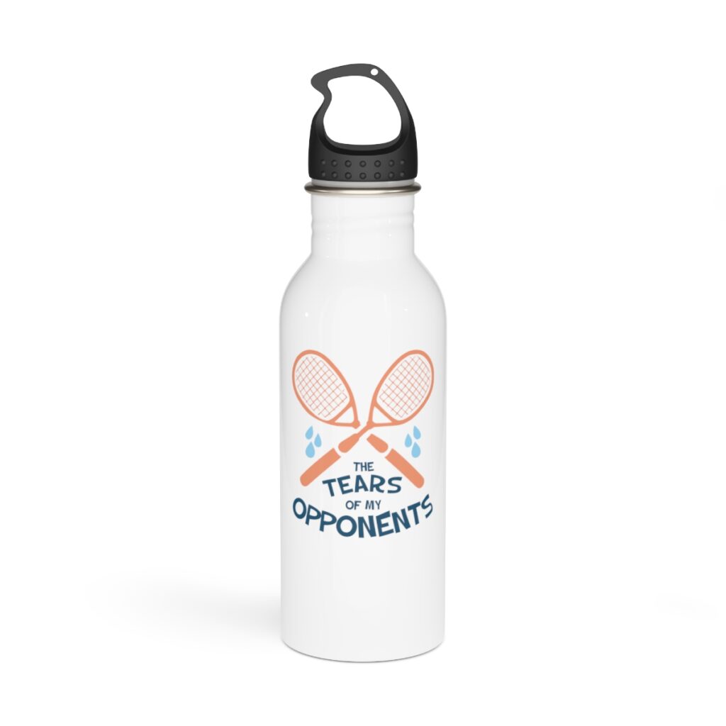 The Tears Of My Opponents Stainless Steel Water Bottle